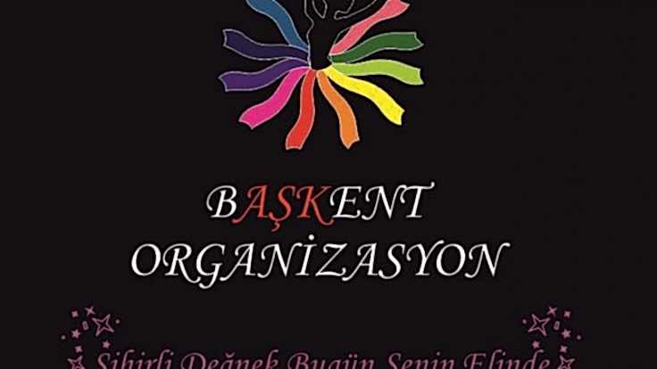 BAŞKENT KINA ORGANİZASYON